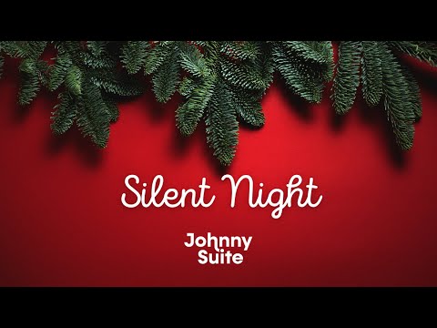 Johnny Suite - Silent Night (Cover)