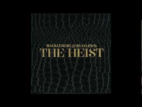Castle - Macklemore & Ryan Lewis
