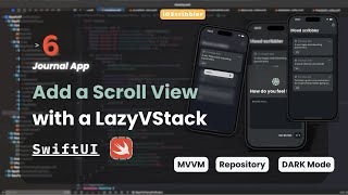 Journal App Part 6 | Building a Scroll View for Journal Entries with Mock Data and Lazy Stacks