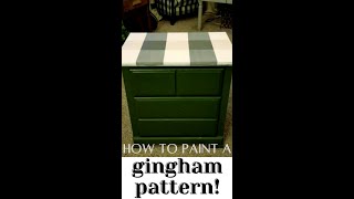 HOW TO PAINT A GINGHAM PATTERN | DIY Buffalo Check | Farmhouse Chalk Paint
