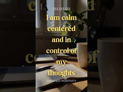 Calm & Centered Affirmation | Midday Mindfulness | #affirmation #thoughts #calm #mindfulness