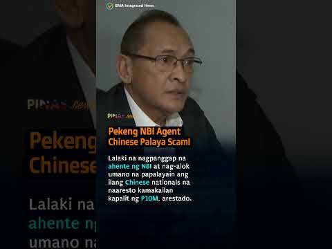 Pekeng NBI agent 10M Chinese Palaya Scam! #pinasnews