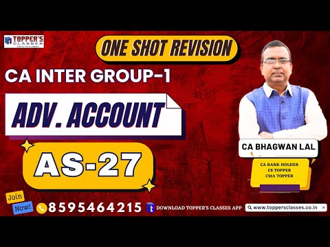 AS 27 | ADVANCED ACCOUNTING | CA INTER | CA BHAGWAN LAL #accounting#standard #oneshotrevision