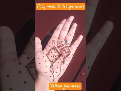 Mehndi ideas🌟#shortsfeed#youtubeshorts#ytshortsindia#ytshorts#mehndidesign#makarsankrantishorts