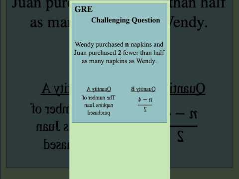 GRE Practice Question 11 - Compare two quantities