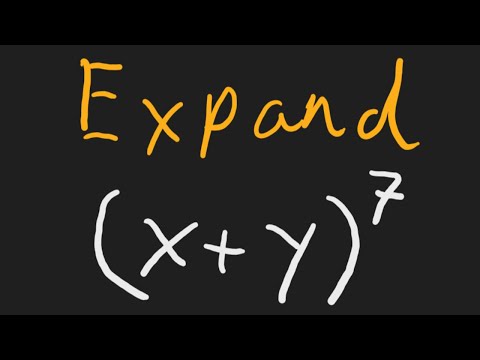 Expand (x+y)^7 using Pascals triangle (The binomial coefficient)