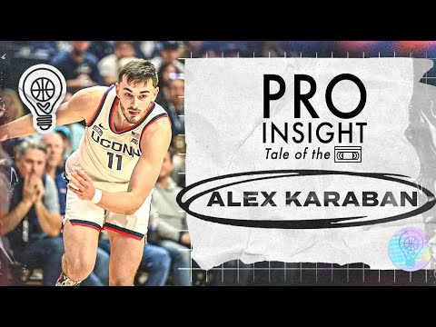 Alex Karaban | Pro Insight: Tale of the 📼 | 2025 NBA Draft Edition | 1.21.25