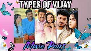 Types of Thalapathy Vijay Movie Pairs❤️Monthwise💕