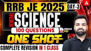 SSC JE | RRB JE 2025 General Science ONE SHOT 🔥 100 Important Questions | Day-3 | By Deepmani Sir