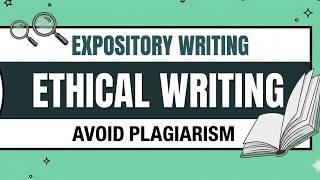 Ethical Considerations in Expository Writing | Chapter 6: Expository Writing Guide