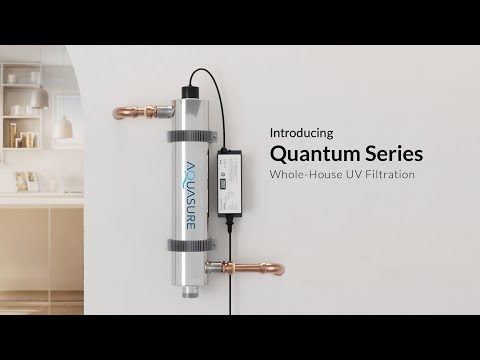 Aquasure Quantum Series UV Whole House Water Sterilizer System Product Introduction | How UVC Works