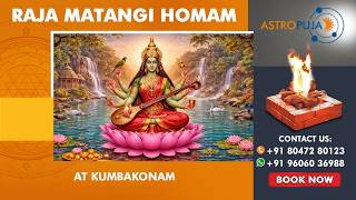 Poornima Special - Sri Raja Matangi Homam - Kumbakonam