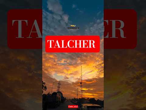 Talcher.🍁✨🍁#shortvideo #viral #comedy #dj #shorts #talchernews #talcher #angul #odisha #viwes