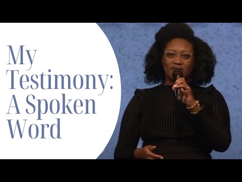 My Testimony (Spoken Word)