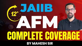JAIIB Preparation 2026 | JAIIB AFM All Module in One Video | JAIIB AFM Marathon  by Mahesh Sir