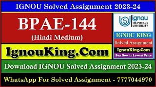 BPAE 144 (Hindi Medium) IGNOU Solved Assignment 2023-24 (Exam Session : June 2024, Dec 2024)