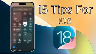 iOS 18 Tips: What's New?