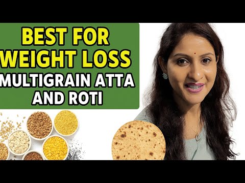 Best for weight loss multigrain atta and roti