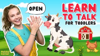 Learn to Talk -  Learn Colors, First Words, Farm Animals & Sounds | Baby & Toddler Learning Video
