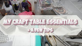 My Craft Essentials + A Few Tips