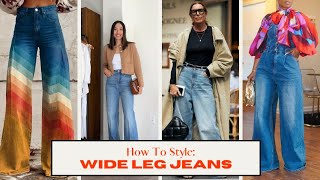 Wide Leg Jeans Styling Guide: Chic Outfits You’ll Love to Try | And Then There Was Fashion