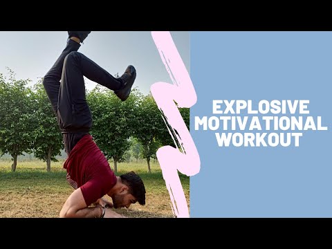 Explosive Motivational Workout