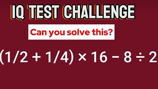 IQ Test Challenge: Can you solve this? #mathchallenge , #mathquiz #brainteaser #gmdas, #mathpuzzle