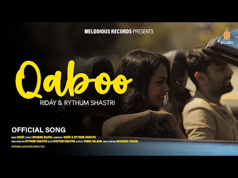 QABOO - Official Music Video | RIDÁY & RYTHUM SHASTRI | Shivang Rajpal | Romantic Song 2025