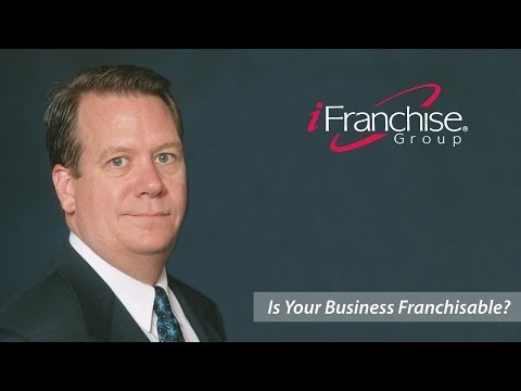 Franchise Your Business Expert :  Is Your Business Franchisable?