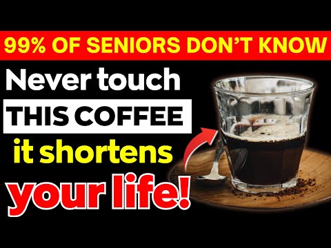 Over 60? 4 WORST Coffees You Should NEVER Touch and 4 You MUST Drink Daily | Senior Health