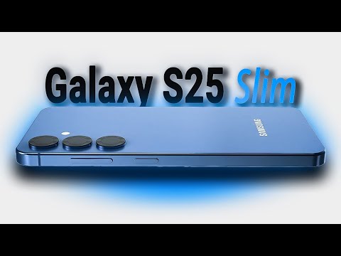 Samsung Galaxy S25 Slim - The BIGGEST Surprise from Samsung!