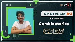🔴  Combinatorics from CSES | Competitive Programming Live Streams | Vivek Gupta Learning Series