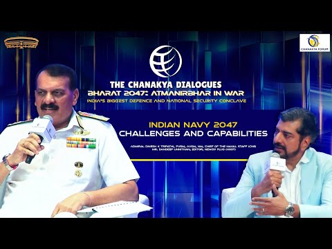 Indian Navy 2047: Challenges and Capabilities | Admiral Dinesh K Tripathi |