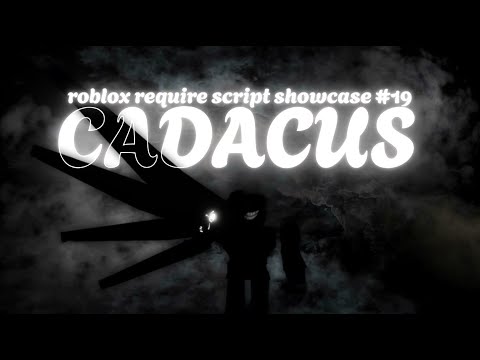 Roblox Require Script Showcase #19 | Cadacus