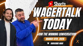 Don't Miss These Thursday Bets! | CBB, NHL & NBA Picks & Predictions | WagerTalk Today 3/12 📱