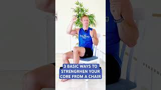 3 BASIC WAYS TO STRENGRHEN YOUR CORE FROM A CHAIR ##coreworkout