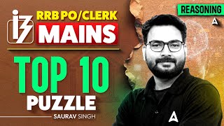 IBPS RRB PO & Clerk Mains Reasoning 2025 | RRB Mains Reasoning Top 10 High Level Puzzles Practice