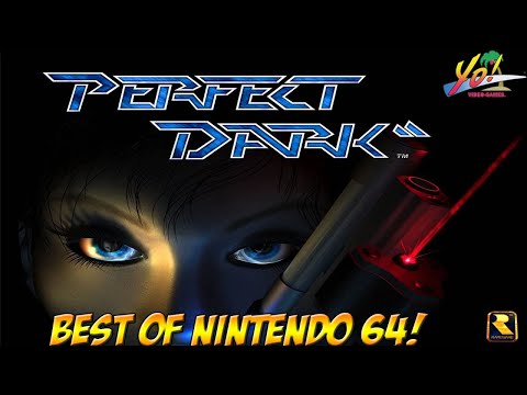 Best of N64! Perfect Dark! - YoVideogames