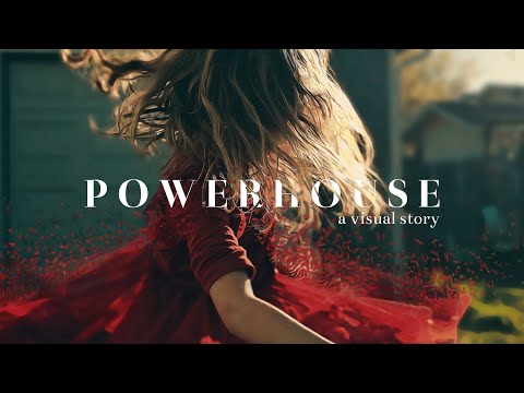 Powerhouse | A Visual Story