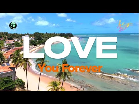 Song : Love you forever