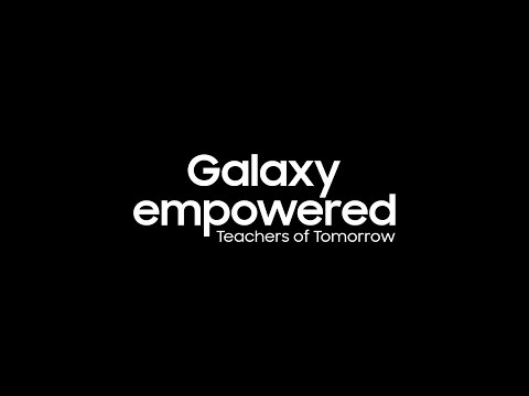 Bringing Educators Together | Future of Digital Learning | Galaxy empowered by Samsung