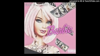 Slab G X Hardbody Scottyy X Mac Dre - Barbies