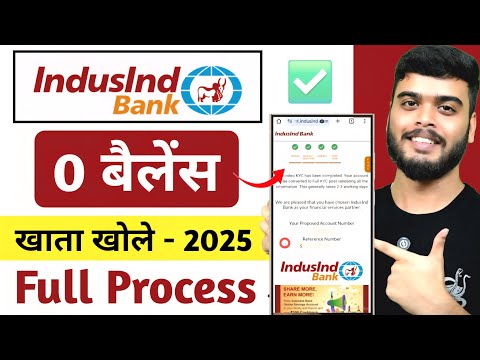 IndusInd Bank Account Opening Online 2025 | Indusind Bank Zero Balance Account Opening Online