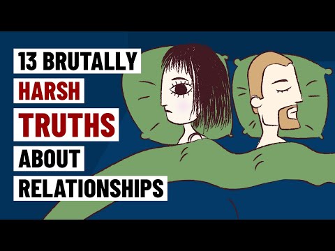 13 Brutally Harsh Truths About Relationships