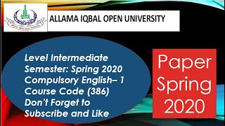 AIOU Paper Compulsory English - 1 Code 386 Spring 2020 || AIOU Old Papers || AIOU Past Papers