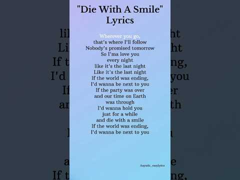 Lady Gaga, Bruno Mars-"Die With A Smile" Lyrics  #lyrics #shorts #song#music