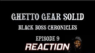 Ghetto Gear Solid - Black Boss Chronicles PARODY Episode 9 - The White Mamba - REACTION