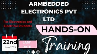 Hands on training|45 Days Training | 3 Days to Go! | Armbedded Electronics Pvt. Ltd|ECE