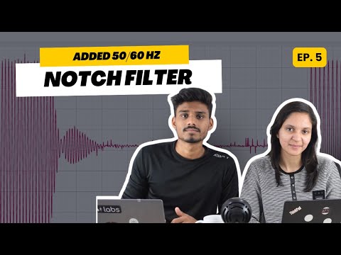 Chords Update EP05: Added 50/60Hz Notch Filter