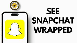 How to See Snapchat Wrapped (2026)